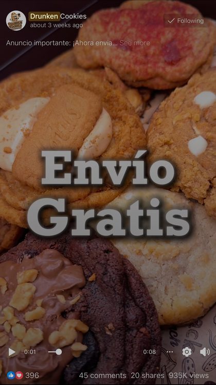 Drunken Cookies Facebook ad reading Envío Gratis over a box of cookies, showing 935 thousand views, 396 reactions, 45 comments and 20 shares